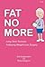 Fat No More Long Term Success Following Weight Loss Surgery by Gail Engebretson