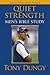 Quiet Strength by Tony Dungy and Karl Leuthauser
