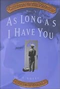 As Long As I Have You (Children of the Promise, #5)