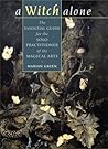 A Witch Alone: Th...