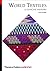 World Textiles: A Concise History (World of Art)