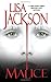 Malice (New Orleans #6) by Lisa Jackson