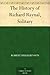 The History of Richard Raynal, Solitary by Robert Hugh Benson