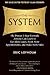 The System by Eric Lofholm The System by Eric Lofholm