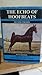 The Echo of Hoofbeats: A History of the Tennessee Walking Horse