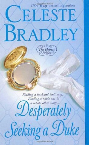 Desperately Seeking a Duke (Heiress Brides, #1)