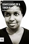 Confessions of a Token Black Girl