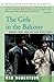 The Girls in the Balcony by Nan Robertson