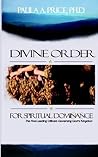 Divine Order for Spiritual Dominance