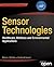 Sensor Technologies: Healthcare, Wellness and Environmental Applications (Expert's Voice in Networked Technologies)