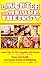 Laughter Therapy: Discover How To Use Laughter And Humor For Healing, Stress Relief, Improved Health, Increased Emotional Wellbeing And A More Joyful And ... More Fulfilled Life With Laughter Therapy)