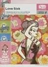 Love Sick: A Smoldering Look at Love, Lust, and Marriage