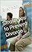 Strategies to Prevent Divorce by Brendon Lowe