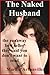 The Naked Husband