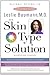The Skin Type Solution by Leslie Baumann