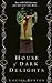 House of Dark Delights (Hid...