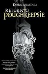 Return to Poughkeepsie by Debra Anastasia Return to Poughkeepsie by Debra Anastasia