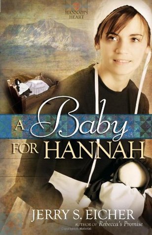 A Baby for Hannah (Hannah's Heart, #3)