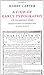 A View of Early Typography: Up to About 1600