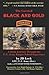 The Coveted Black and Gold by John D. Lock