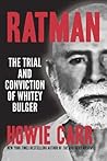 Ratman: The Trial and Conviction of Whitey Bulger