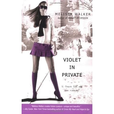 Violet in Private (Violet, #3) by Melissa C. Walker — Reviews