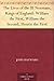 The Lives of the III Normans, Kings of England: William the First, William the Second, Henrie the First