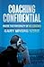 Coaching Confidential: Insi...