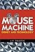 The Mouse Machine: Disney and Technology