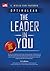 Optimalkan THE LEADER IN YOU - Ubah hal-hal "Biasa" dalam diri Anda jadi LUAR BIASA