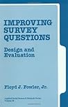 Improving Survey Questions: Design and Evaluation (Applied Social Research Methods)