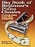Big Book of Beginner's Piano Classics (Dover Music for Piano)