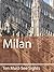 Ten Must-See Sights: Milan