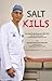 Salt Kills by Surender Reddy Neravetla