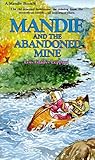 Mandie and the Abandoned Mine (Mandie, #8)