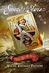 The Sword in the Stars by Wayne Thomas Batson