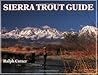 Sierra Trout Guide