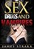 Sex, Drugs, and Vampires