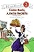 Come Back, Amelia Bedelia: A Funny Story About Finding a Job and a Place to Belong for Kids (Ages 4-8) (I Can Read Level 2)