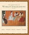 The Heritage of World Civilizations, Volume One: To 1700