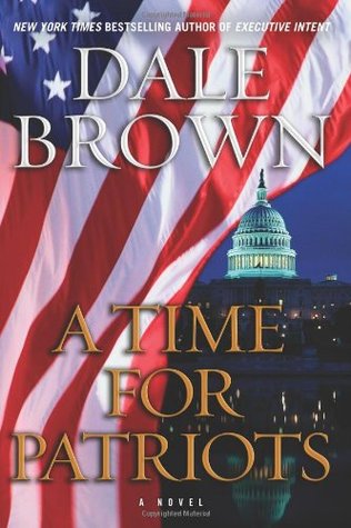A Time for Patriots (Patrick McLanahan, #17)