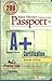 Mike Meyers' A+ Certification Passport by Mike Meyers
