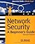 Network Security: A Beginne...