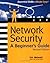 Network Security: A Beginner's Guide, Second Edition (Beginner's Guide)