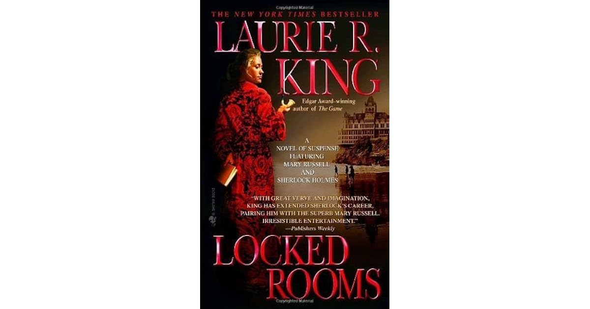Locked Rooms By Laurie R King