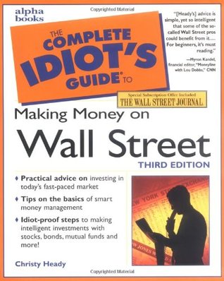 The Complete Idiot's Guide to Making Money on Wall Street (Paperback)