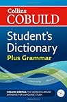 Collins Cobuild Student's Dictionary plus Grammar Collins Cobuild Student's Dictionary plus Grammar