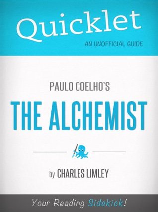 Quicklet on Paulo Coelho's The Alchemist (CliffNotes-like Book Summary)