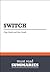 Summary: Switch - Chip and Dan Heath: 1