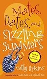 Mates, Dates, and Sizzling Summers by Cathy Hopkins